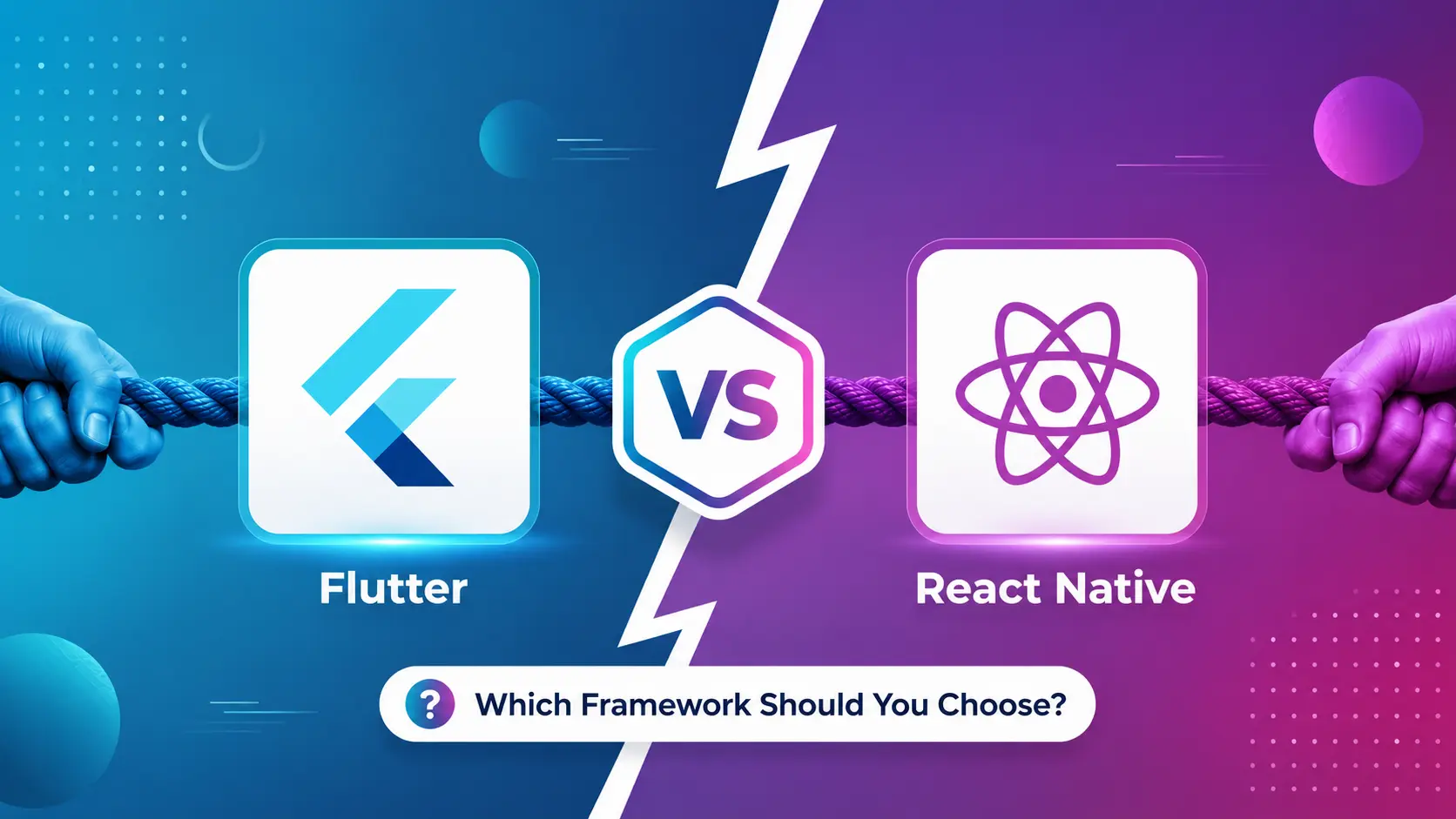 Flutter vs React Native: Which Framework Should You Choose in 2026?